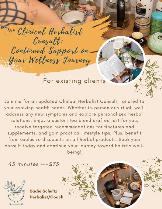 Clinical Herbalist Consult: Continued Support on Your Wellness Journey